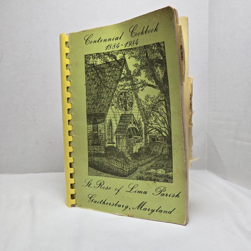 Centennial Cookbook Vintage Spiral St Rose Of Lima Parish Gaithersburg MD 1984